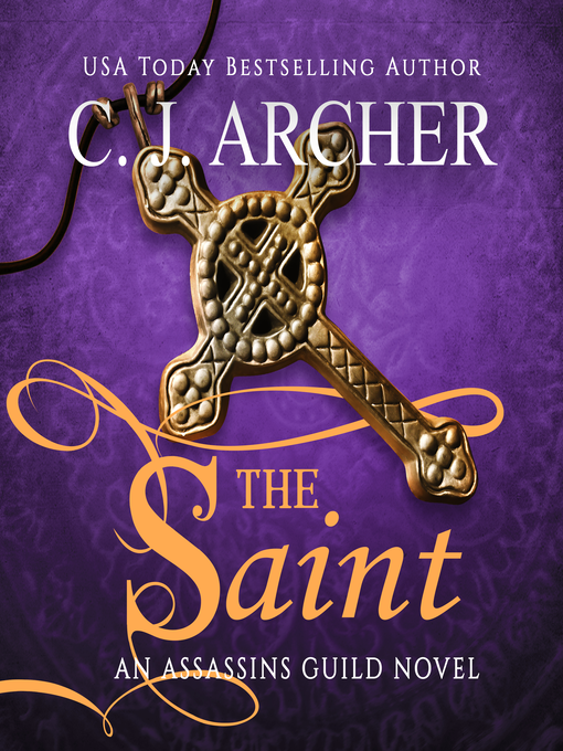 Title details for The Saint by C. J. Archer - Available